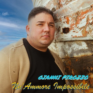 Обложка для Gianni Pirozzo - Nn'ammore impossibile