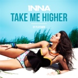 Обложка для Inna - Take Me Higher