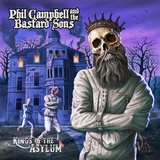 Обложка для Phil Campbell and the Bastard Sons - Kings Of The Asylum