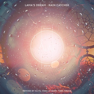 Обложка для Lama's Dream - Rain Catcher