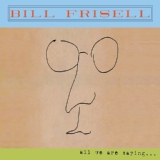 Обложка для Bill Frisell - Give Peace a Chance