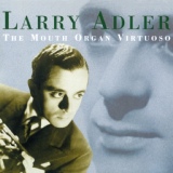 Обложка для Larry Adler - They All Laughed