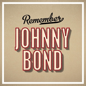 Обложка для Johnny Bond - The Deadwood Stage