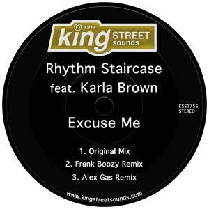 Обложка для Rhythm Staircase feat. Karla Brown - Excuse Me