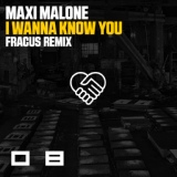 Обложка для Maxi Malone - I Wanna Know You