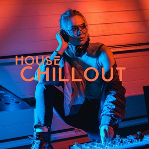 Обложка для Deep House Lounge, Chill Out 2018, Ibiza DJ Rockerz - Chilled Grooves