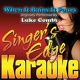 Обложка для Singer's Edge Karaoke - When It Rains It Pours (Originally Performed by Luke Combs) [Karaoke]