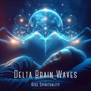 Обложка для Rise Spirituality - Delta Dreamscape: A Soulful Slumber in Mystic Celestial Harmony (1.5hz+432hz)