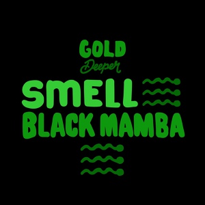 Обложка для Smell - Black Mamba