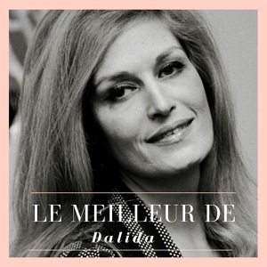 Обложка для Dalida - Si je pouvais revivre un jour ma vie (If I Could Live My Life Again)
