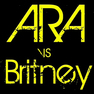 Обложка для ARA vs Britney - Gimme More