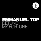 Обложка для Emmanuel Top - Detune My Fortune (Mijk Van Dijk Remix)