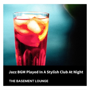 Обложка для The Basement Lounge - Flashy Lounge