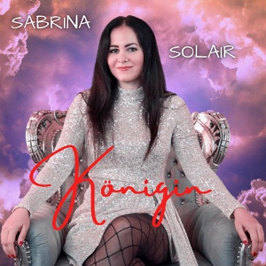 Обложка для Sabrina Solair - Königin