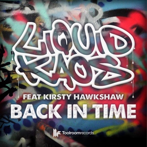 Обложка для Liquid Kaos - Back In Time (feat. Kirsty Hawkshaw) (Kruse & Nuernberg Remix) | Bass Line Music