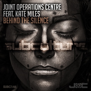 Обложка для Joint Operations Centre, Kate Miles - Behind the Silence