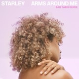 Обложка для Starley - Arms Around Me (Bad Paris Extended Remix)