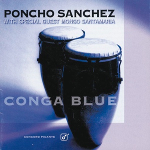 Обложка для Poncho Sanchez feat. Mongo Santamaría - Watermelon Man
