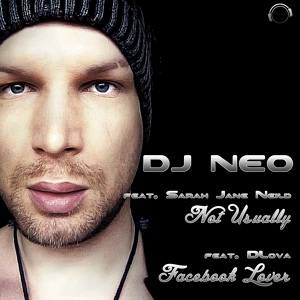 Обложка для DJ Neo feat. Sarah Jane Neild feat. Sarah Jane Neild - Not Usually