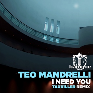 Обложка для Teo Mandrelli - I Need You