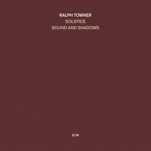 Обложка для Ralph Towner, Solstice - Along The Way