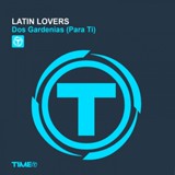 Обложка для Latin Lovers - Dos Gardenias (Para Ti)