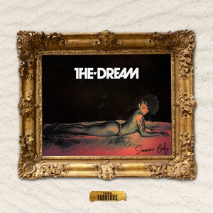 Обложка для The-Dream feat. Fabolous - Summer Body