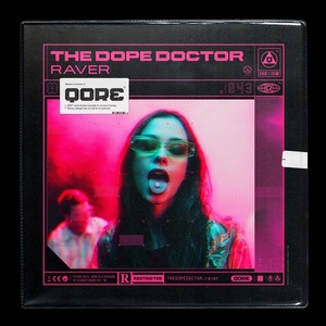 Обложка для The Dope Doctor - Raver