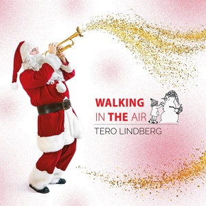 Обложка для Tero Lindberg - Walking in the Air