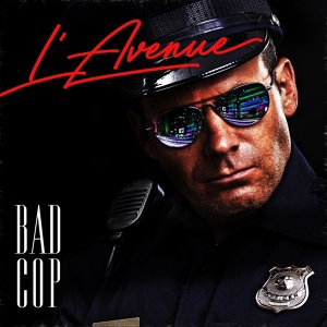 Обложка для L'Avenue - Bad Cop
