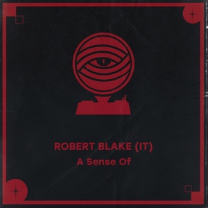 Обложка для Robert Blake (IT) - A Sense Of