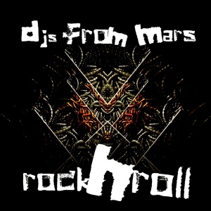 Обложка для Djs From Mars - Rock'n'Roll (Club Mix)