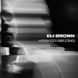 Обложка для Eli Brown - Losing Control