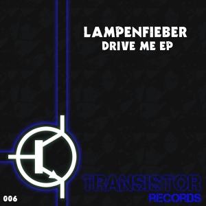 Обложка для Lampenfieber - Drive Me
