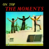 Обложка для The Moments - I Lost One Bird in the Hand (While Reaching for Two in the Bush)