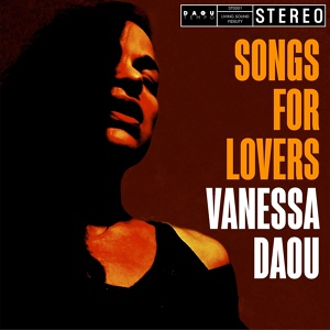 Обложка для Vanessa Daou - My Love Is Too Much