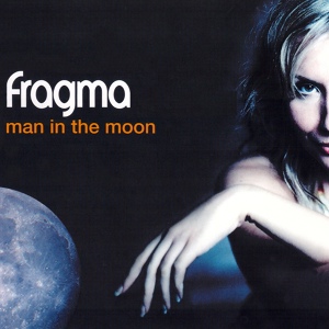Обложка для Fragma - Man In The Moon (Duderstadt Remix)