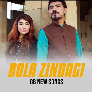 Обложка для GB New Songs - Bola Zindagi