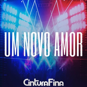 Обложка для Cintura Fina - Um Novo Dia