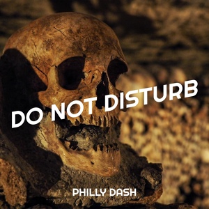 Обложка для Philly Dash - Do Not Disturb