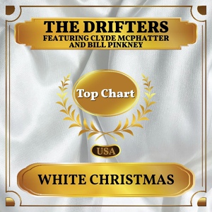 Обложка для The Drifters feat. Clyde McPhatter, Bill Pinkney - White Christmas
