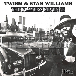 Обложка для Twism & Stan Williams - The Player's Revenge