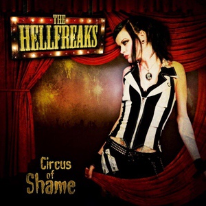 Обложка для The Hellfreaks - Circus of Shame