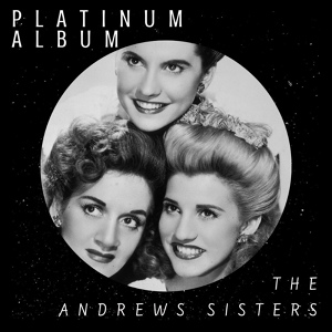 Обложка для Andrews Sisters - The Lady from 29 Palms
