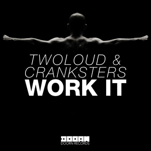 Обложка для twoloud, Cranksters - Work It