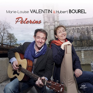 Обложка для Marie-Louise Valentin, Hubert Bourel - C'est le chemin du pèlerin