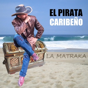 Обложка для El Pirata Caribeño - La Matraka