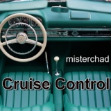 Обложка для misterchad - Cruise Control