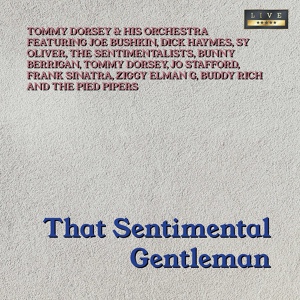 Обложка для Tommy Dorsey & His Orchestra feat. The Sentimentalists - I Never Knew