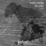 Обложка для Ricky Cross - Only Once In A Lifetime